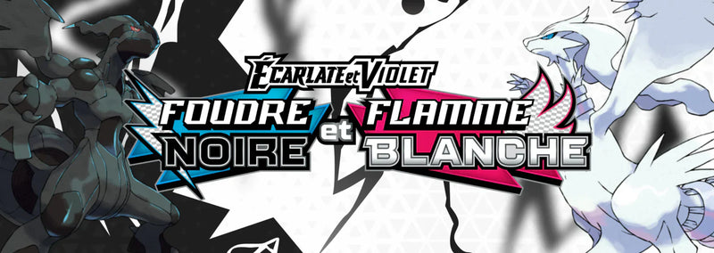 Pokémon EV10.5 : Écarlate et Violet – Foudre Noire & Flamme Blanche